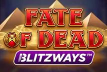 Fate of Dead Blitzways